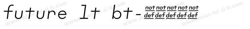 future lt bt字体转换